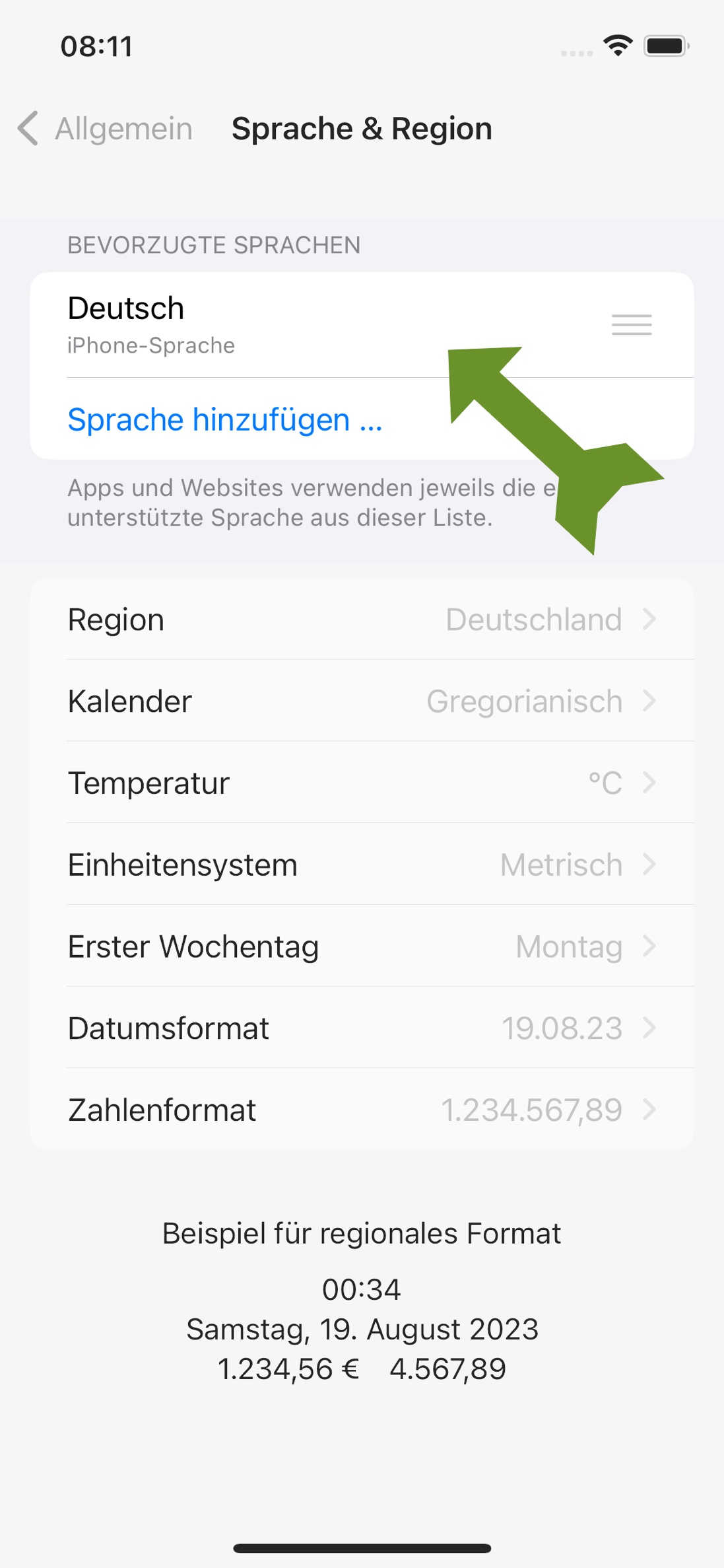 iOS: Einstellungen -> Allgemein -> Sprachen & Regionen